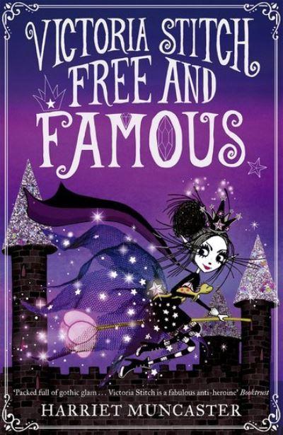 Victoria Stitch, Free and Famous
