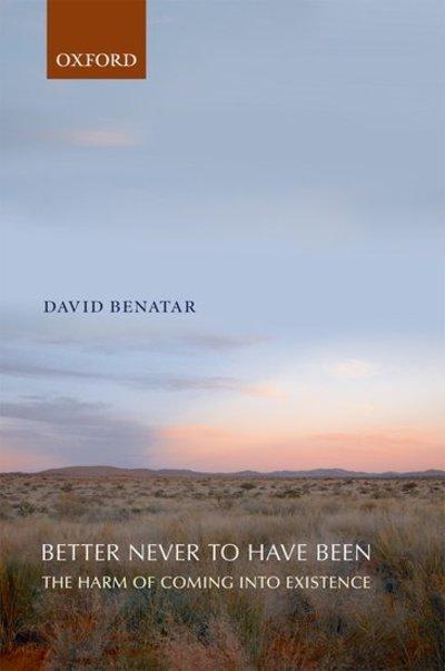 Better Never To Have Been