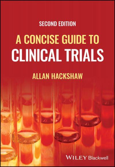 A Concise Guide To Clinical Trials