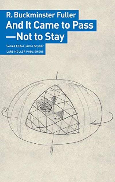 And It Came To Pass--Not To Stay