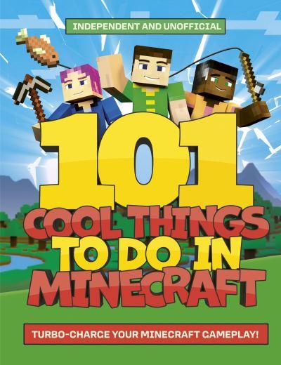 101 Cool Things To Do in Minecraft