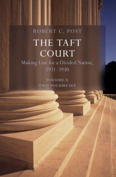 The Taft Court 2 Volume Paperback Set: Volume 10