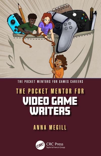 The Pocket Mentor For Video Game Writers