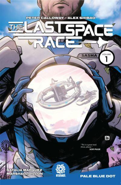 The Last Space Race. Volume 1 Pale Blue Dot