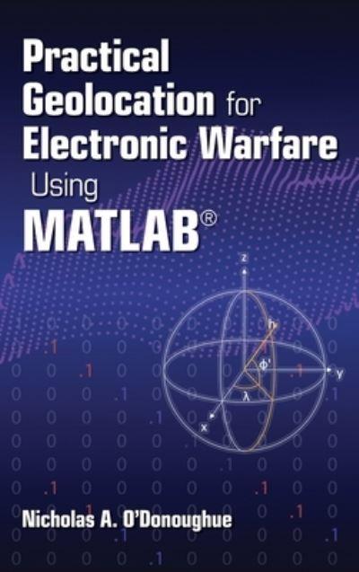 Practical Geolocation For Electronic Warfare Using MATLAB