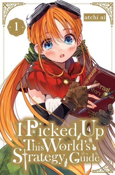 I Picked Up This World's Strategy Guide. Vol. 1