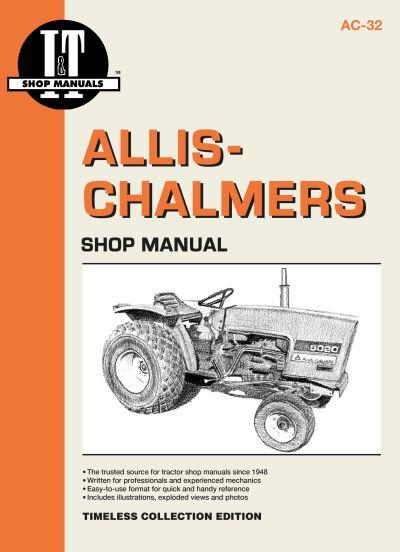 Allis-Chalmers I&#38;T AC-32 Shop Service Manual