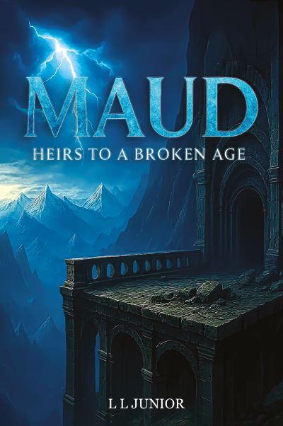 Maud - Heirs To a Broken Age