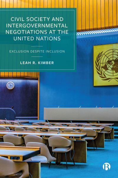 Civil Society and Intergovernmental Negotiations At the United Nations