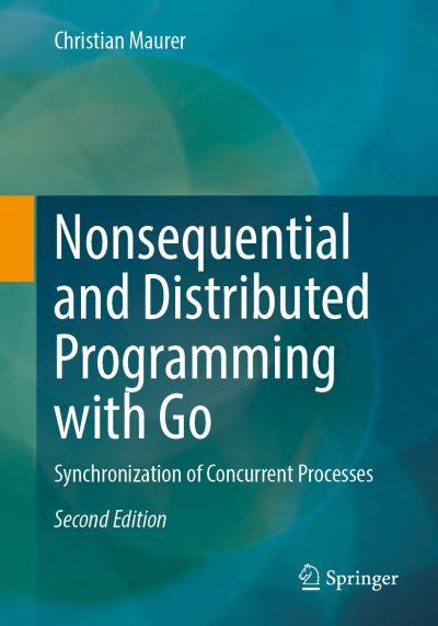 Nonsequential and Distributed Programming With Go