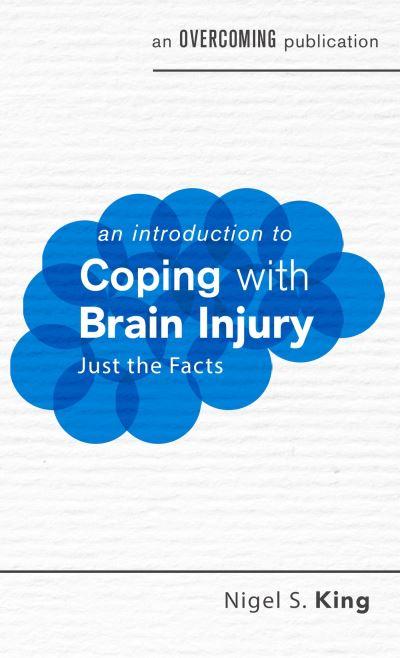 An Introduction To Coping With Brain Injury