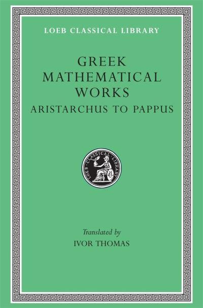Greek Mathematical Works, Volume II