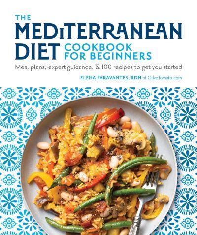 The Mediterranean Diet Cookbook For Beginners