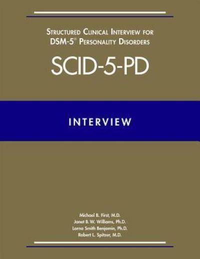 User's Guide For the Structured Clinical Interview For DSM-5¬ Disorders-Clinician Version (SCID-5-CV)