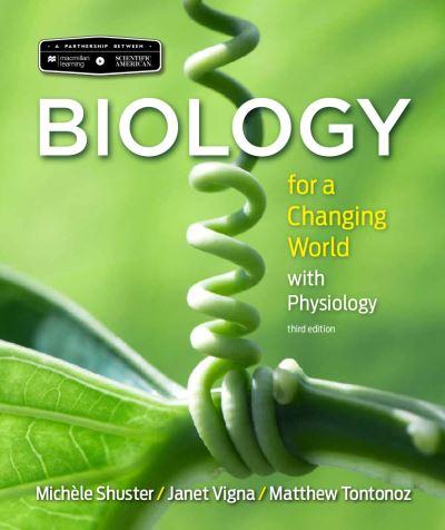 Biology For a Changing World With Physiology