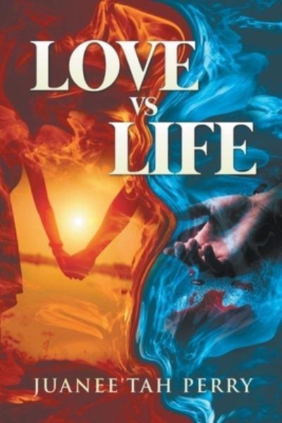 LOVE Vs LIFE