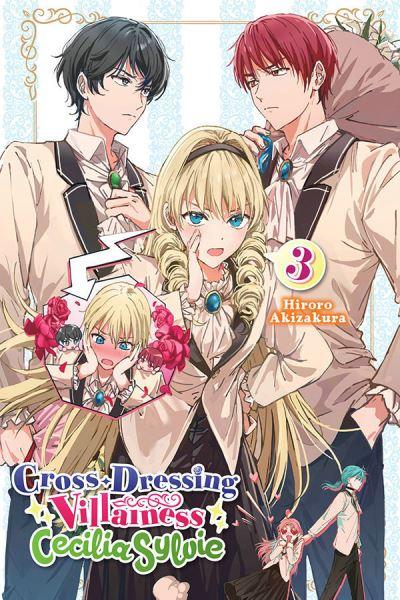 Cross-Dressing Villainess Cecilia Sylvie. Volume 3
