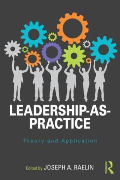 Leadership-As-Practice