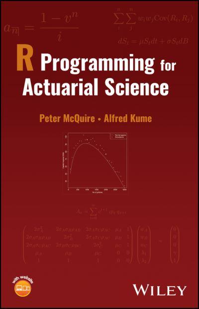 R Programming For Actuarial Science