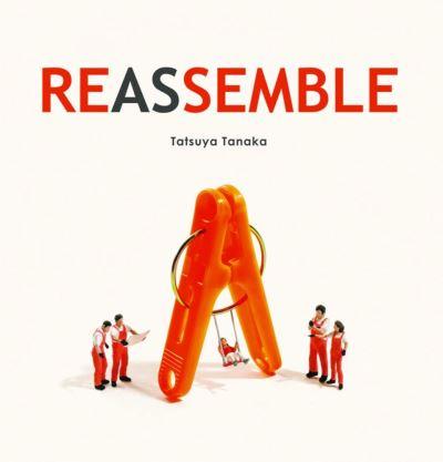 REASSEMBLE