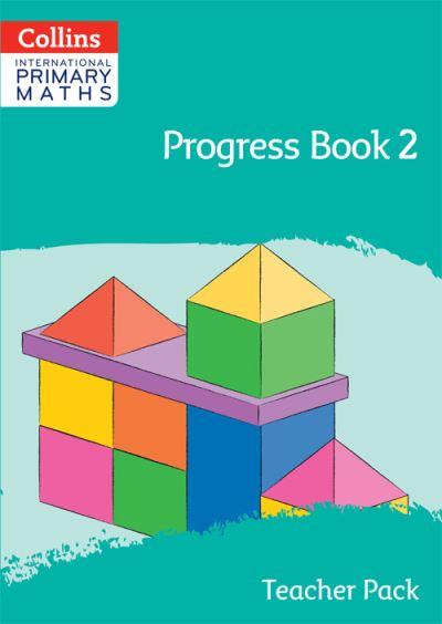 Collins International Primary Maths. Progress Book 2 Teacher