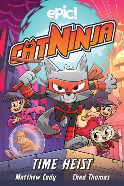 Cat Ninja. 2 Time Heist