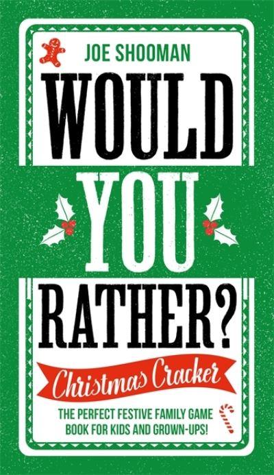 Would You Rather?