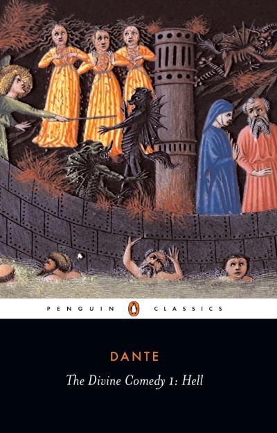 The Comedy of Dante Alighieri the Florentine. Cantica I Hell (I'Inferno)