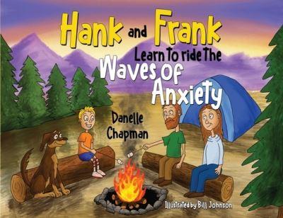 Hank and Frank Learn To Ride the Waves of Anxiety