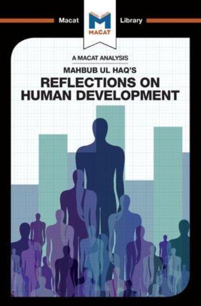 An Analysis of Mahbub Ul Haq's Reflections on Human Development