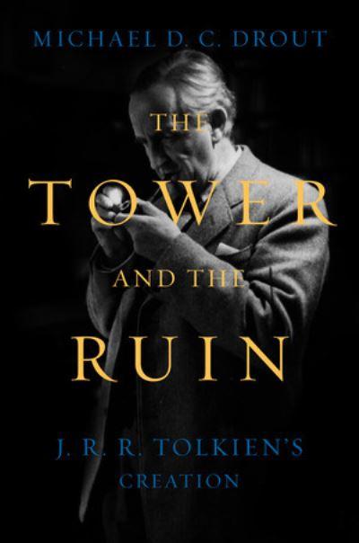 The Tower and the Ruin