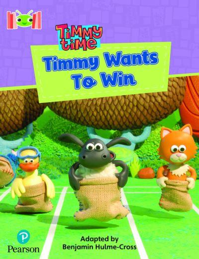 Bug Club Reading Corner: Age 4-7: Timmy Time: Timmy Wants To