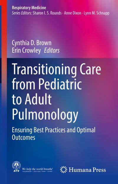 Transitioning Care From Pediatric To Adult Pulmonology