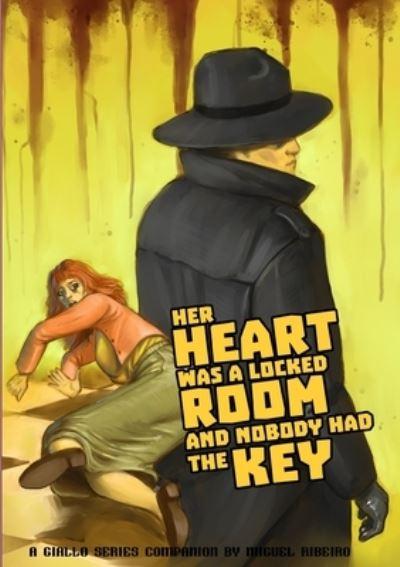 Her Heart Was a Locked Room, and Nobody Had the Key