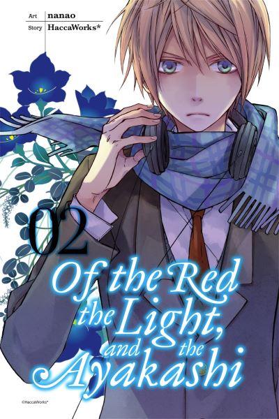 Of the Red, the Light, and the Ayakashi. Vol. 2