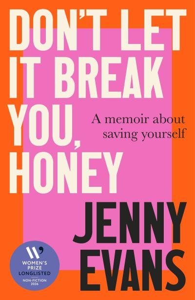 Don't Let it Break You, Honey