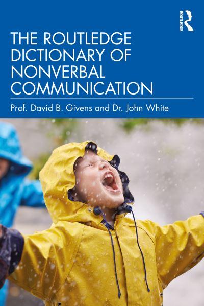 The Routledge Dictionary of Non-Verbal Communication
