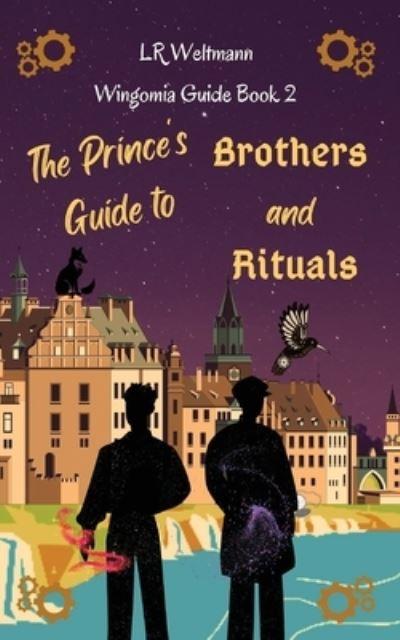 The Prince's Guide To Brothers and Rituals