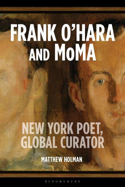 Frank O'Hara and MoMA