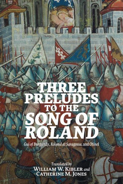 Three Preludes To the Song of Roland