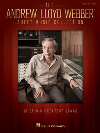 THE ANDREW LLOYD WEBBER SHEET MUSIC COLLECTION 25 SONGS PVG BOOK