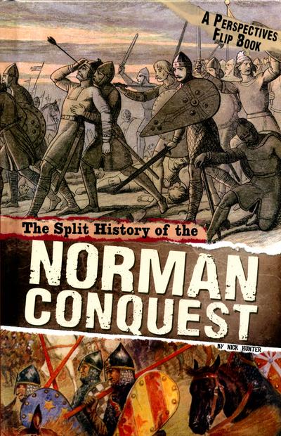 The Split History of the Norman Conquest