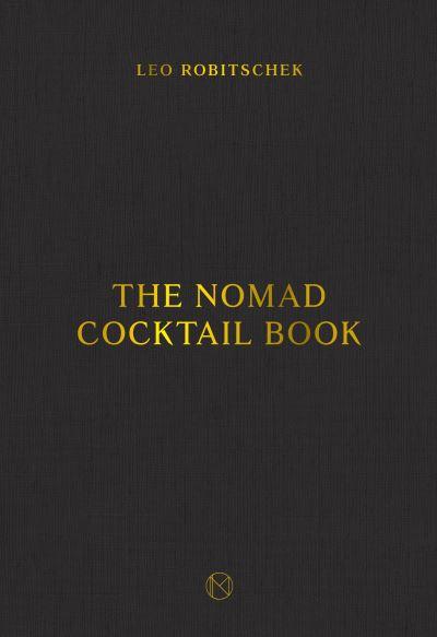 The Nomad Cocktail Book