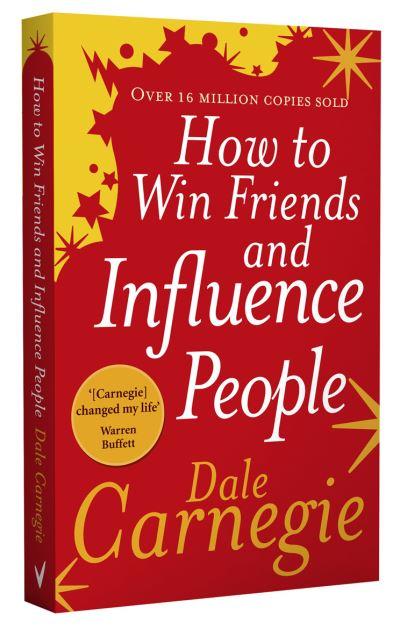 How To Win Friends and Influence People