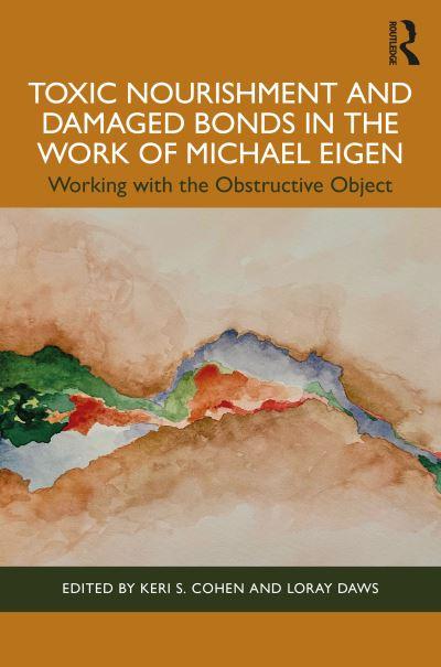 Toxic Nourishment and Damaged Bonds in the Work of Michael E