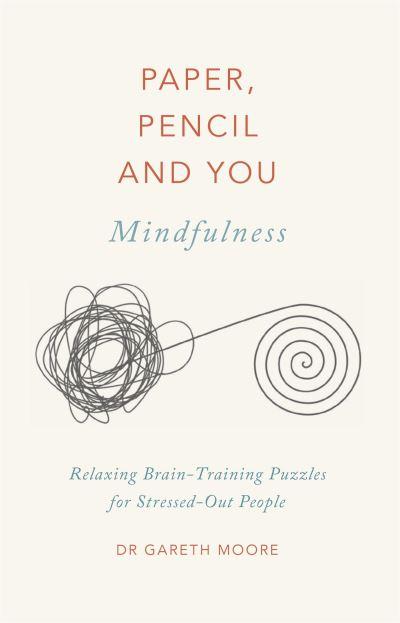 Paper, Pencil &#38; You: Mindfulness
