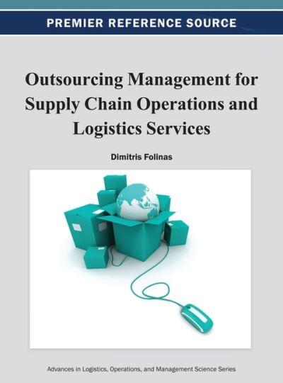 Outsourcing Management For Supply Chain Operations and Logistics Services