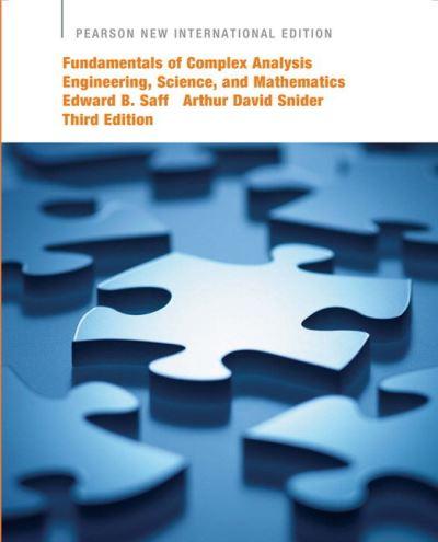 Fundamentals of Complex Analysis Engineering, Science, and M