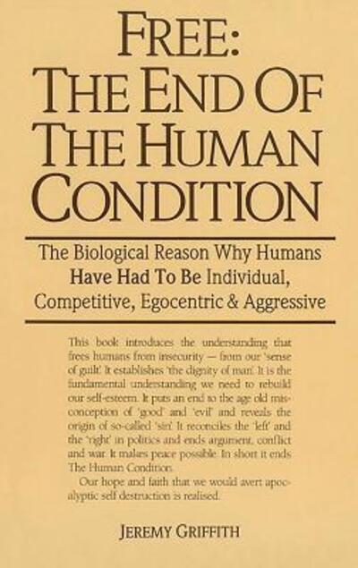 Free: The End of The Human Condition
