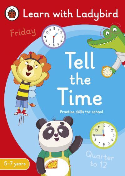 Tell the Time. 5-7 Years
